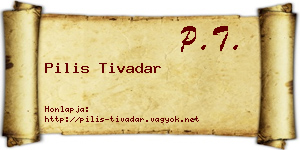 Pilis Tivadar névjegykártya